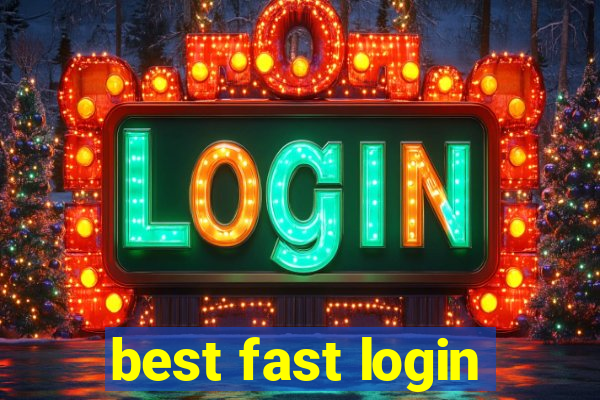 best fast login